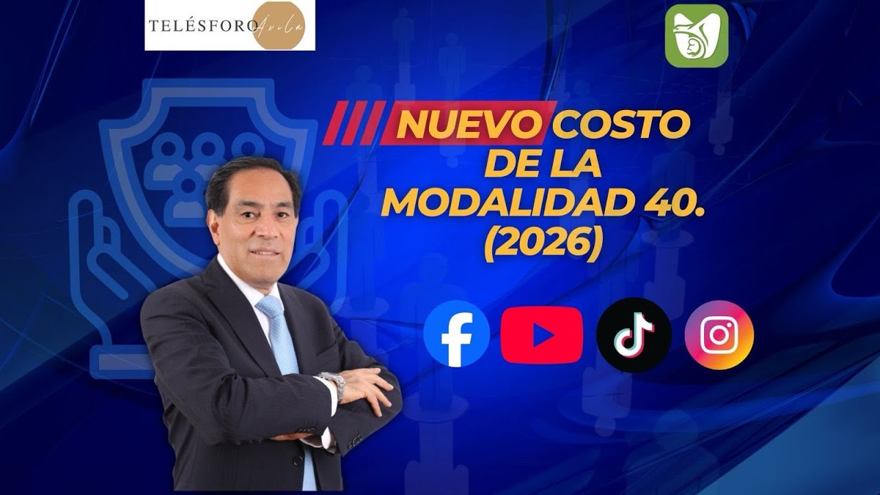 AUMENTO DE LA MODALIDAD 40 PARA 2026