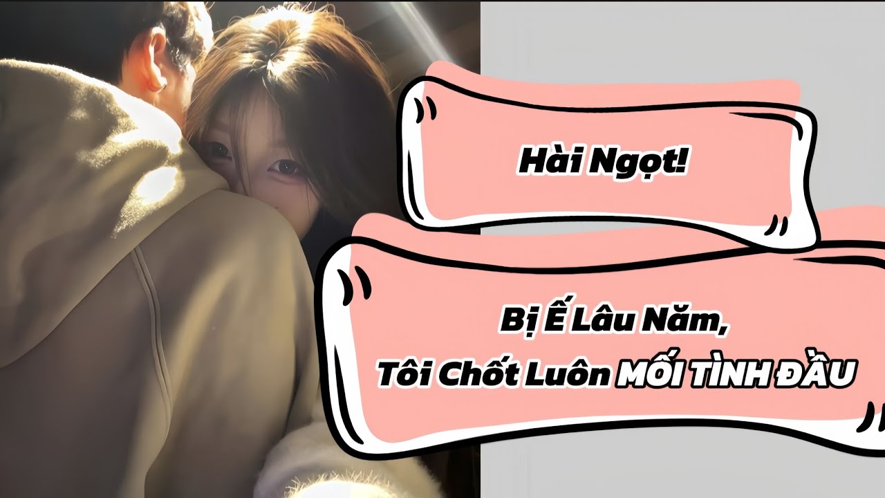 Truyện Audio | Bị Ế Lâu Năm, Tôi Chốt Luôn Mối Tình Đầu | Leiko Audio