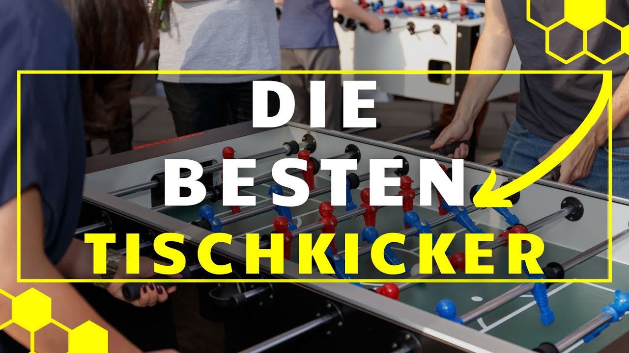 Tischkicker TEST - Die 3 besten Kickertische im gro&szlig;en Vergleich!