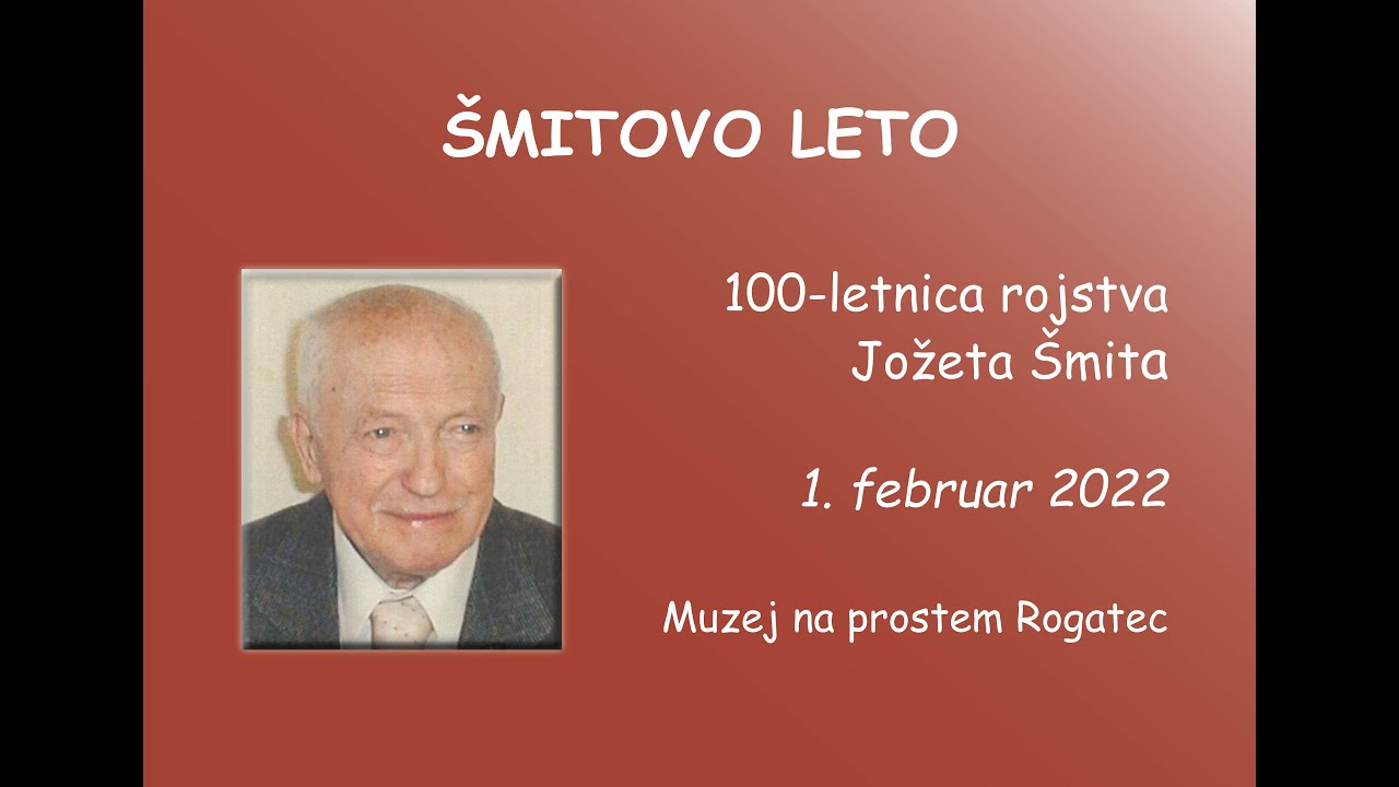 Ob 100-letnici rojstva Jožeta Šmita