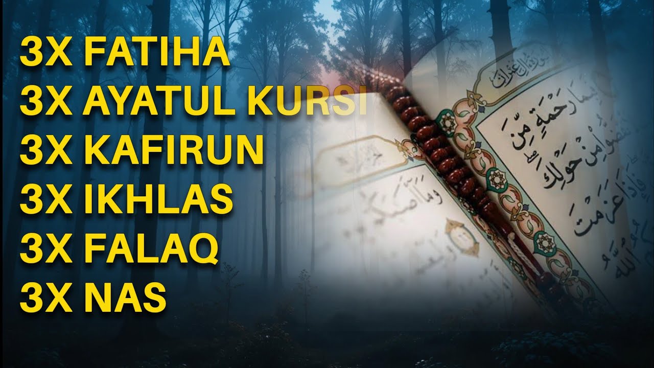 3X FATIHA 3X AYATUL KURSI 3X KAFIRUN 3X IKHLAS 3X FALAQ 3X NAS | EP 468
