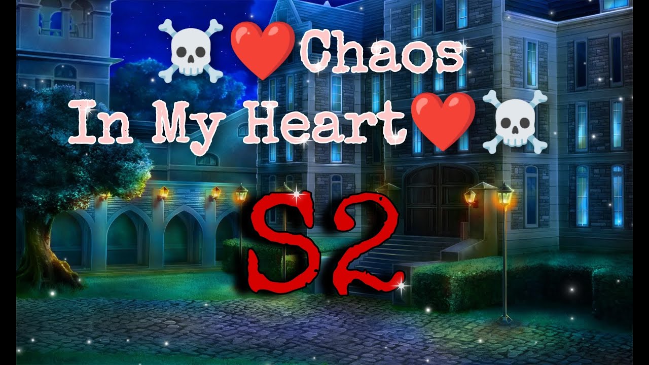 ☠️❤️Chaos In My Heart❤️☠️ Ep.1 S2 💔 Lesbian GLMM 💔 NotKiyomi