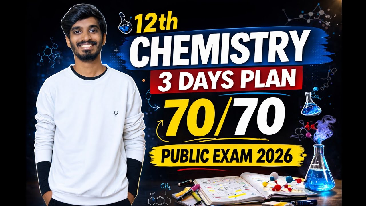 12th Chemistry 3 Days Study Plan🔥|3 Days = 70/70|Public Exam 2026|Important questions!