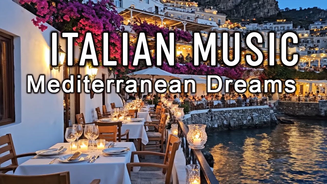 🎶 Italian Vibes & Mediterranean Music 🎶 2+ Hours Scenic Amalfi Coast & Lake Como Relaxation 4K