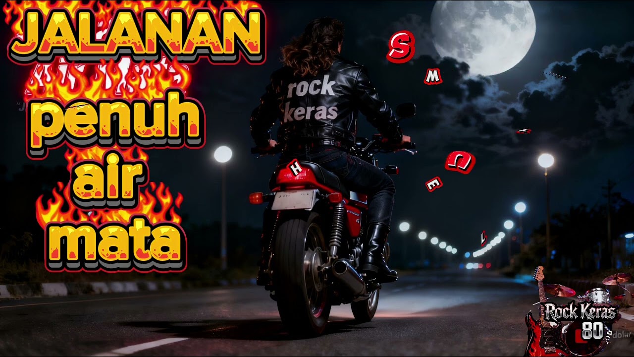 Rockkeras-jalanan penuh air mata