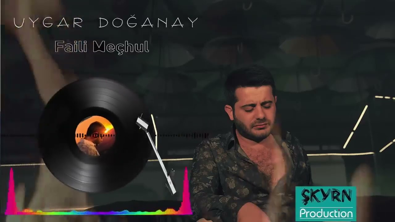 Uygar Doğanay Faili Me&ccedil;hul 2020