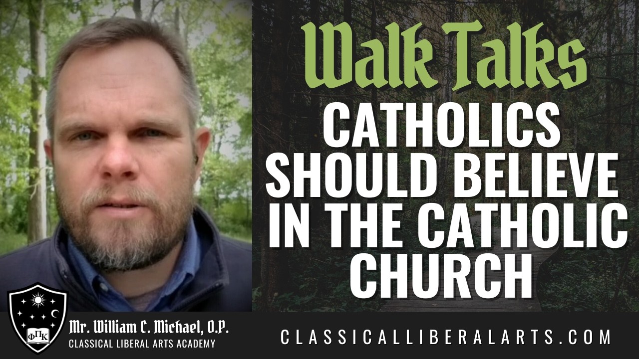 Catholics Should Believe in the Catholic Church