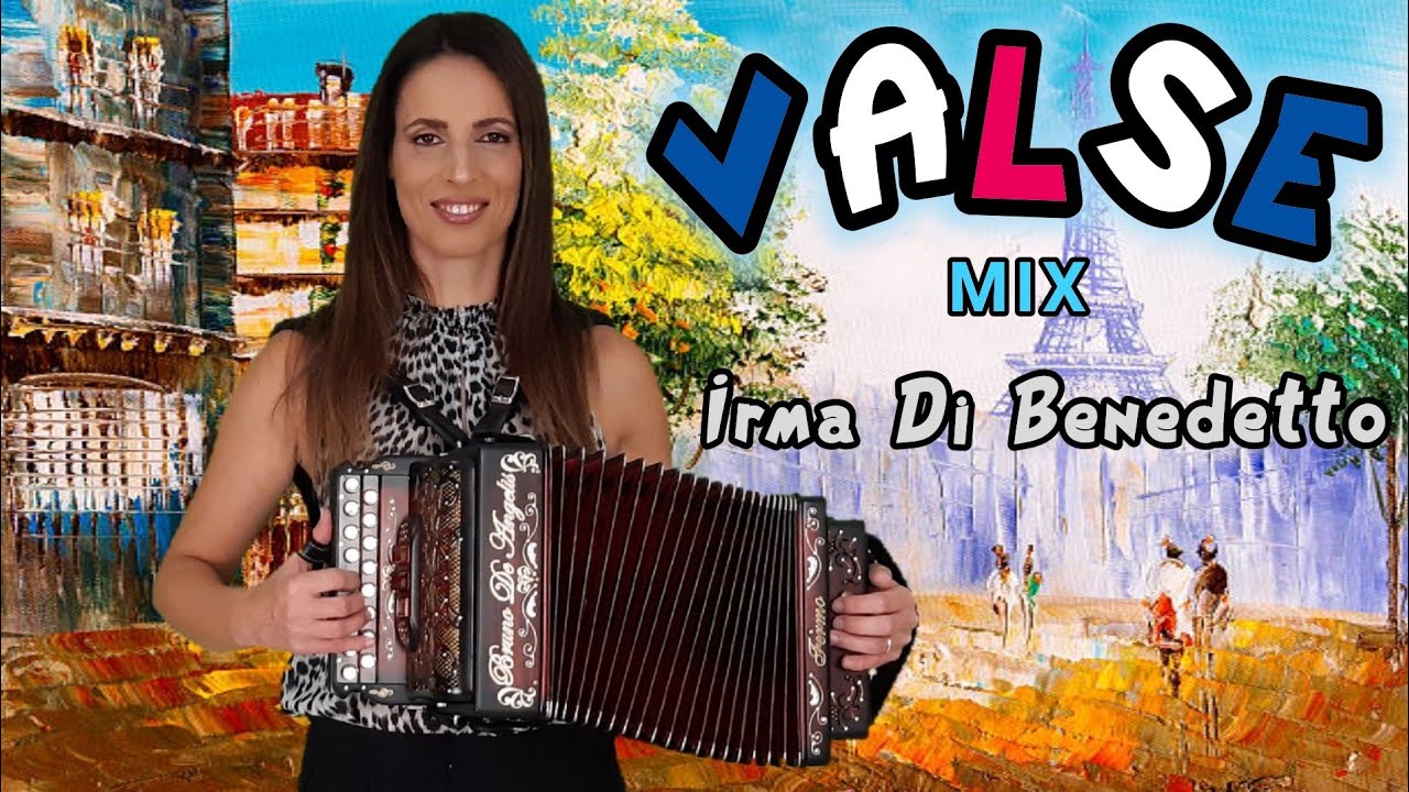 VALSE MIX | IRMA DI BENEDETTO - Organetto Abruzzese Accordéon
