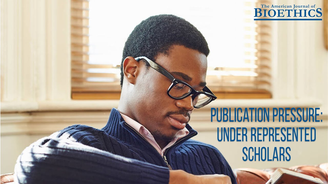 Publication Pressures: Underrepresented Scholars