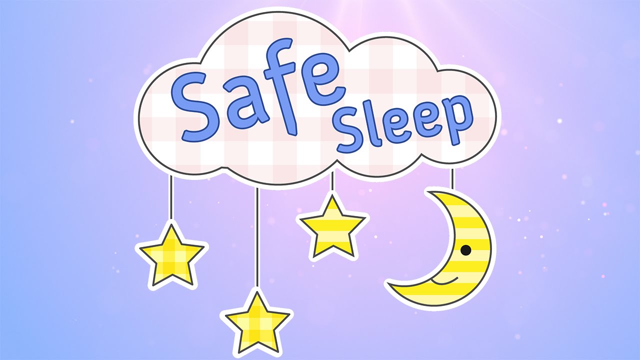 Safe Sleep