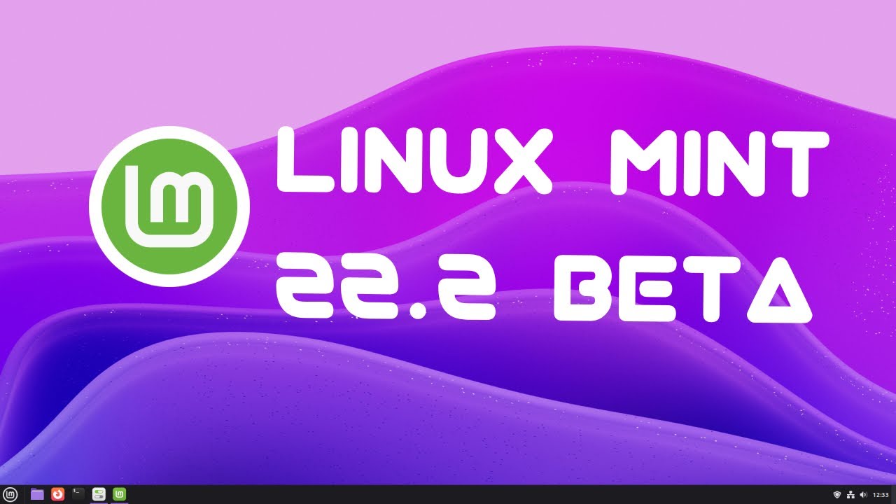Linux Mint 22.2 Beta, confiabilidad sin sorpresas