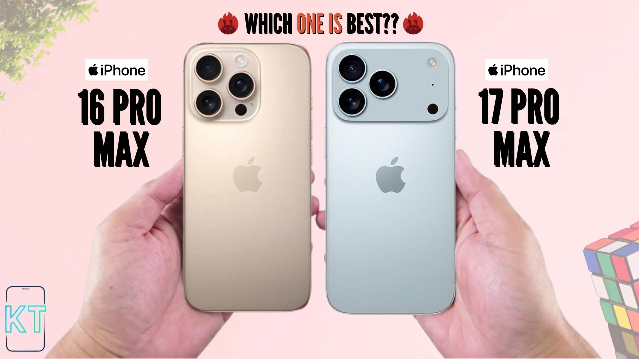 iPhone 16 Pro Max vs iPhone 17 Pro Max | KEM Tech