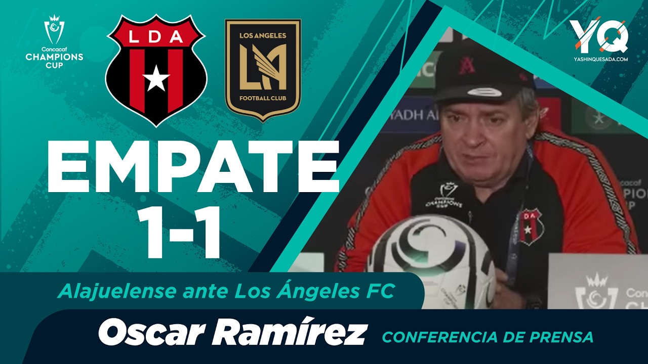 Conferencia de Óscar Ramírez tras el empate de Alajuelense ante Los Ángeles FC en CONCACAF (1-1)