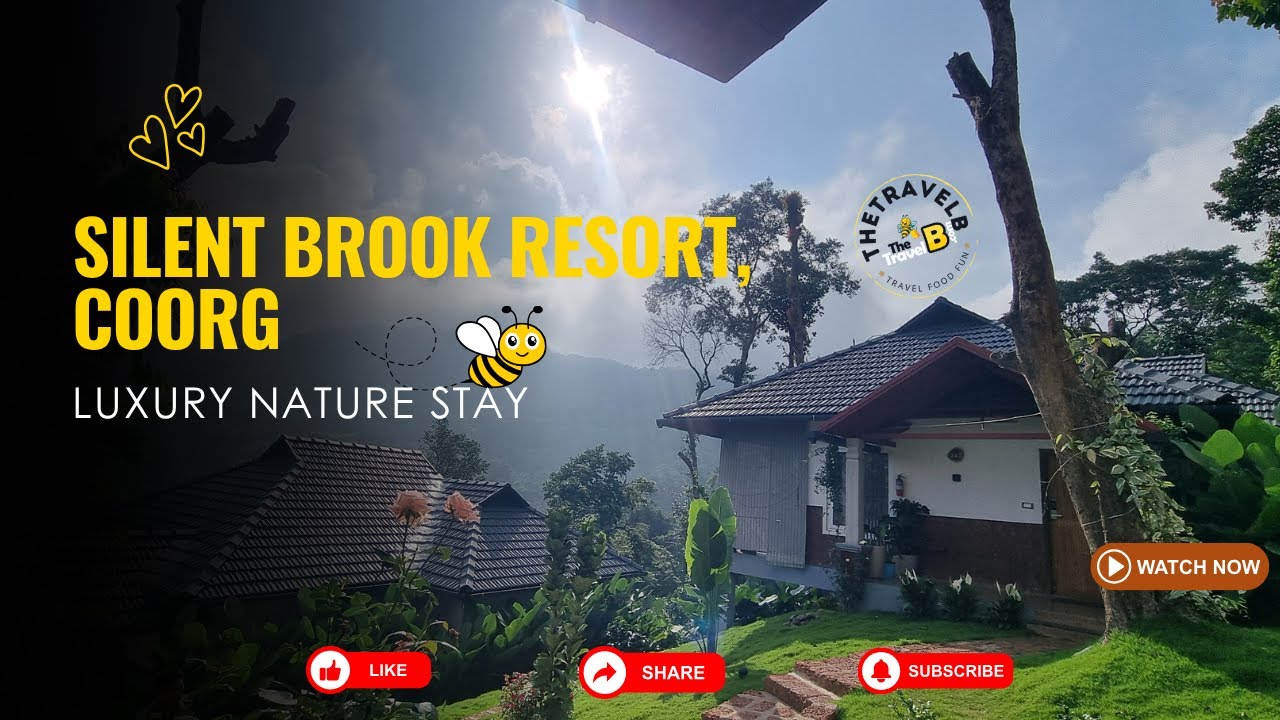 Luxury in Nature! Silent Brook Resort Coorg | Hilltop Stay + Scenic Views | Infinity Pool