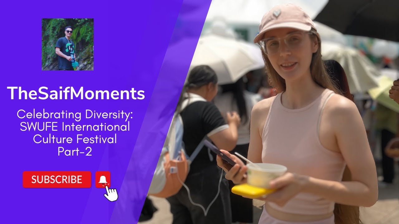 Celebrating SWUFE International Culture Day Festival Part-2