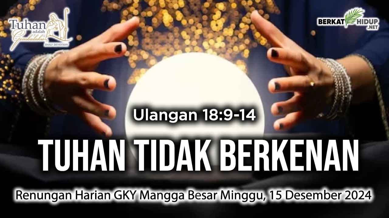 Tuhan Adalah Gembalaku #1496 - Bertenung dan bernubuat (part 1)