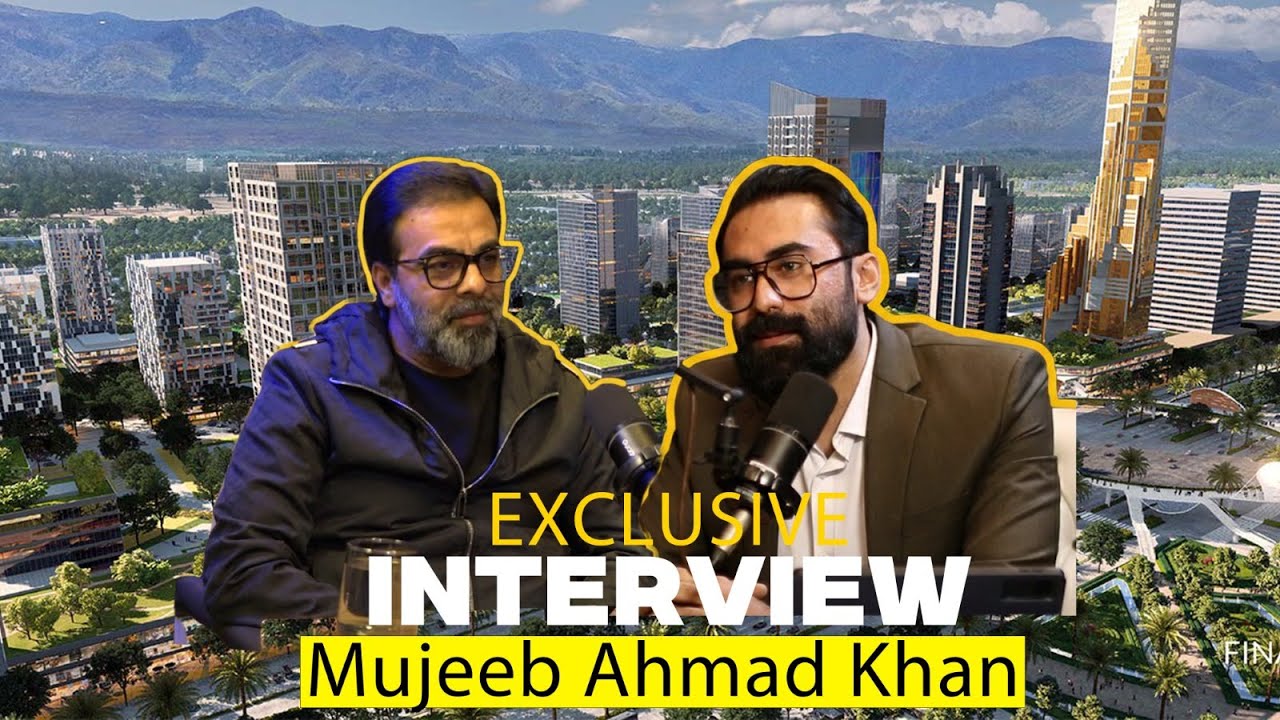 Exclusive Podcast with Mujeeb Ahmad Khan | Director Sales Capital Smart City