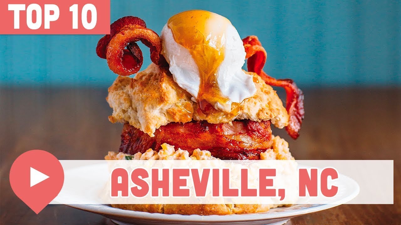 Top 10 Best Restaurants in Asheville, NC
