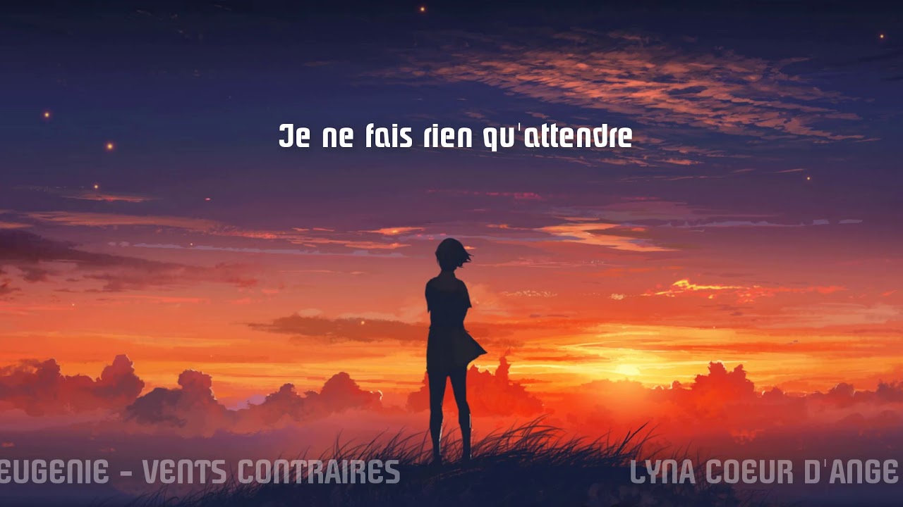 NightcoreFR - Vents Contraires (Eugénie) + PAROLES #442