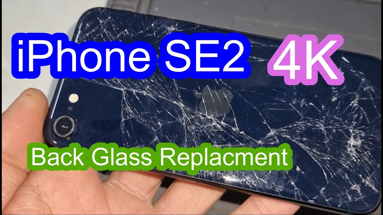 iPhone SE 2 Smashed Back Glass Replacement Full Video Tutorial
