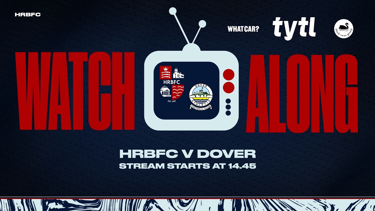 HRBFC MATCH WATCH ALONG | BEAVERS v DOVER