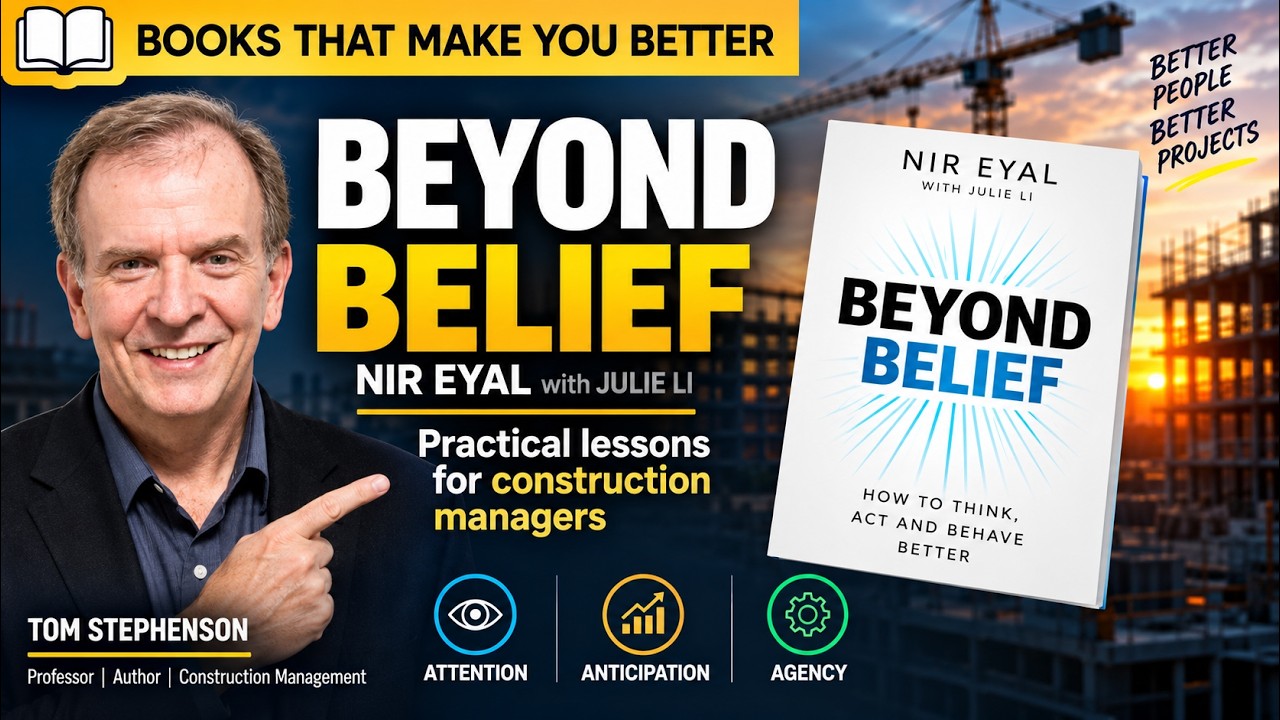 Beyond Belief: 3 идеи, которые сделают вас лучшим руководителем в строительстве