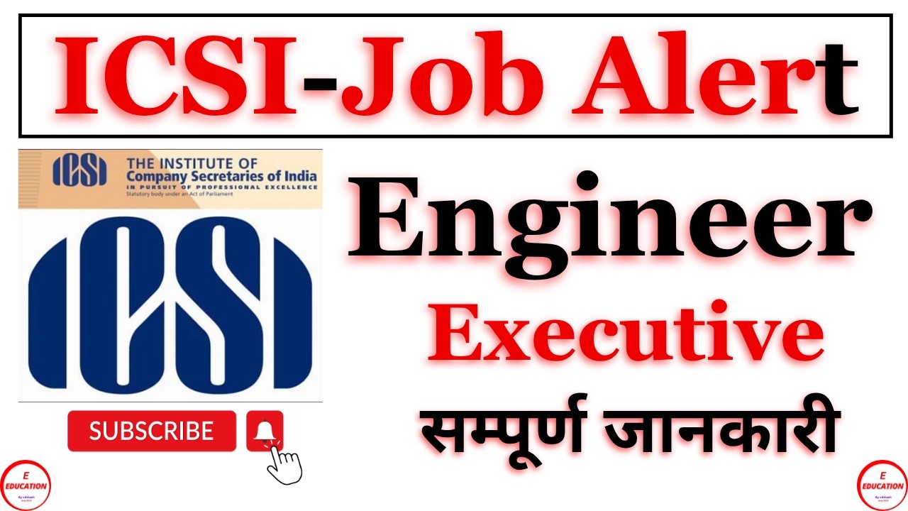 ICSI Engineer, Executive & Other post recruitment 2026 II ICSI Recruitment 2026 🔥 18 Posts