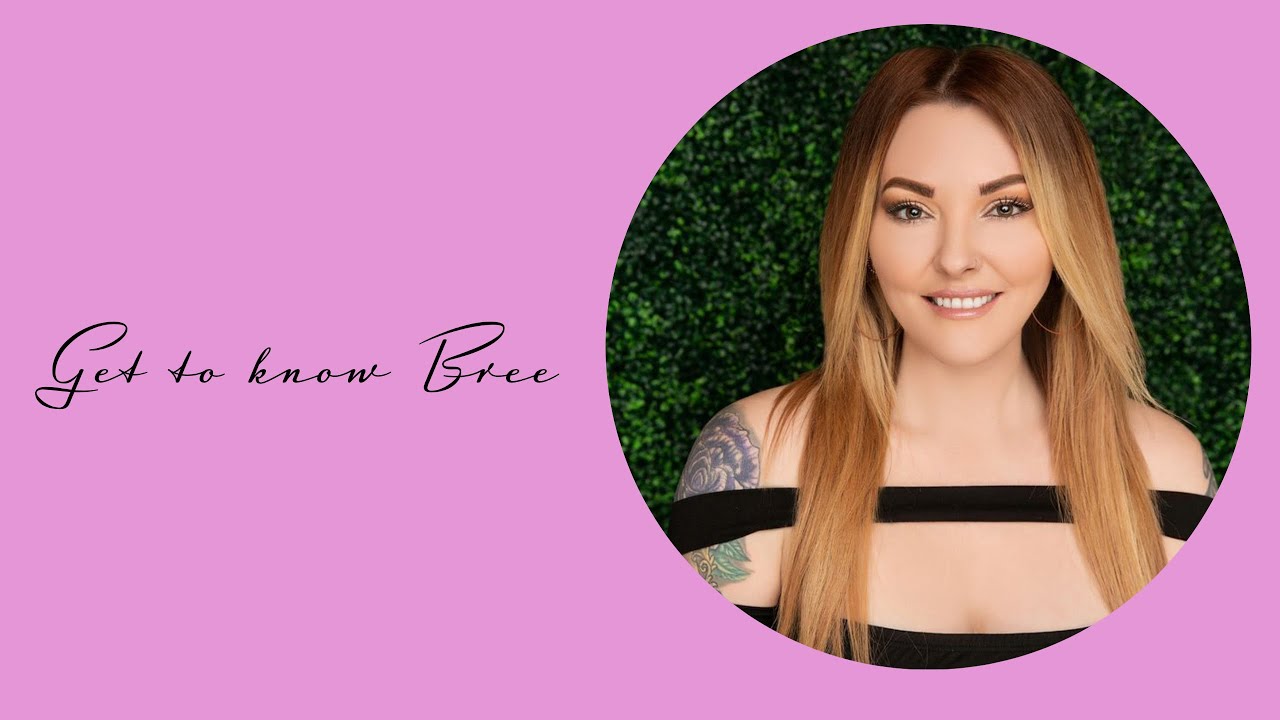 Get to know Bree