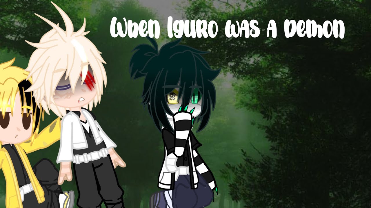When Iguro was a demon | My AU | Sibling AU | [] ‘Chêetåh_Lemøn’ []