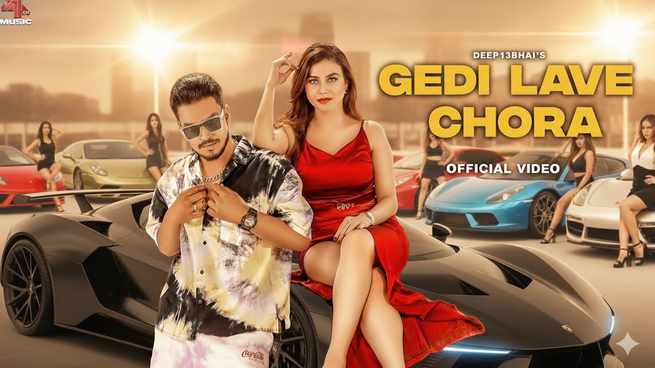 Gedi Lave Chora - Deep13bhai, Elvish Yadavv, Maureen Mirza | Systumm