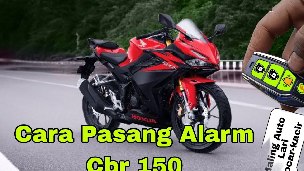 TUTORIAL LENGKAP CARA PASANG ALARM DI MOTOR CBR 150