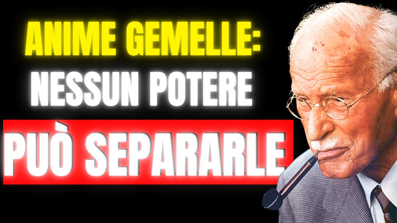 LE ANIME GEMELLE si attraggono come calamite, niente pu&ograve; separarle | La filosofia di Carl Jung