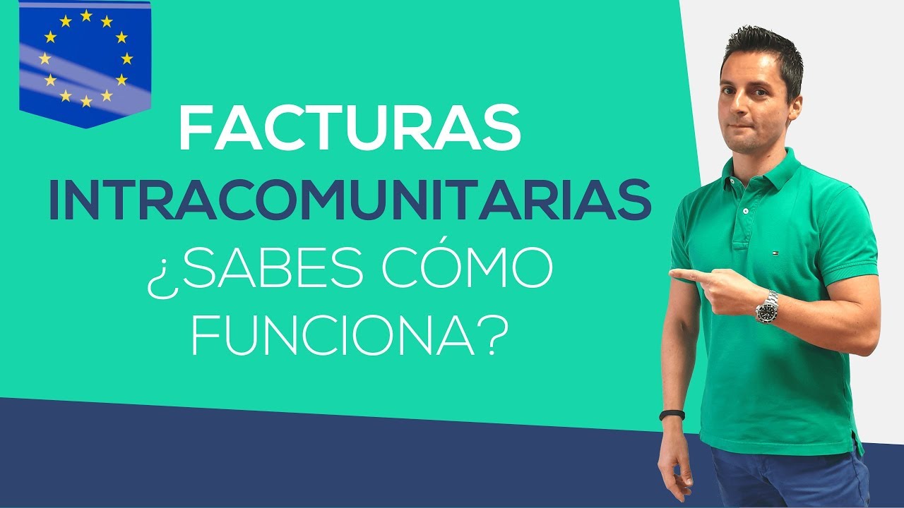 Facturas Intracomunitarias. ROI, VIES, IVA ¿Cómo funciona?