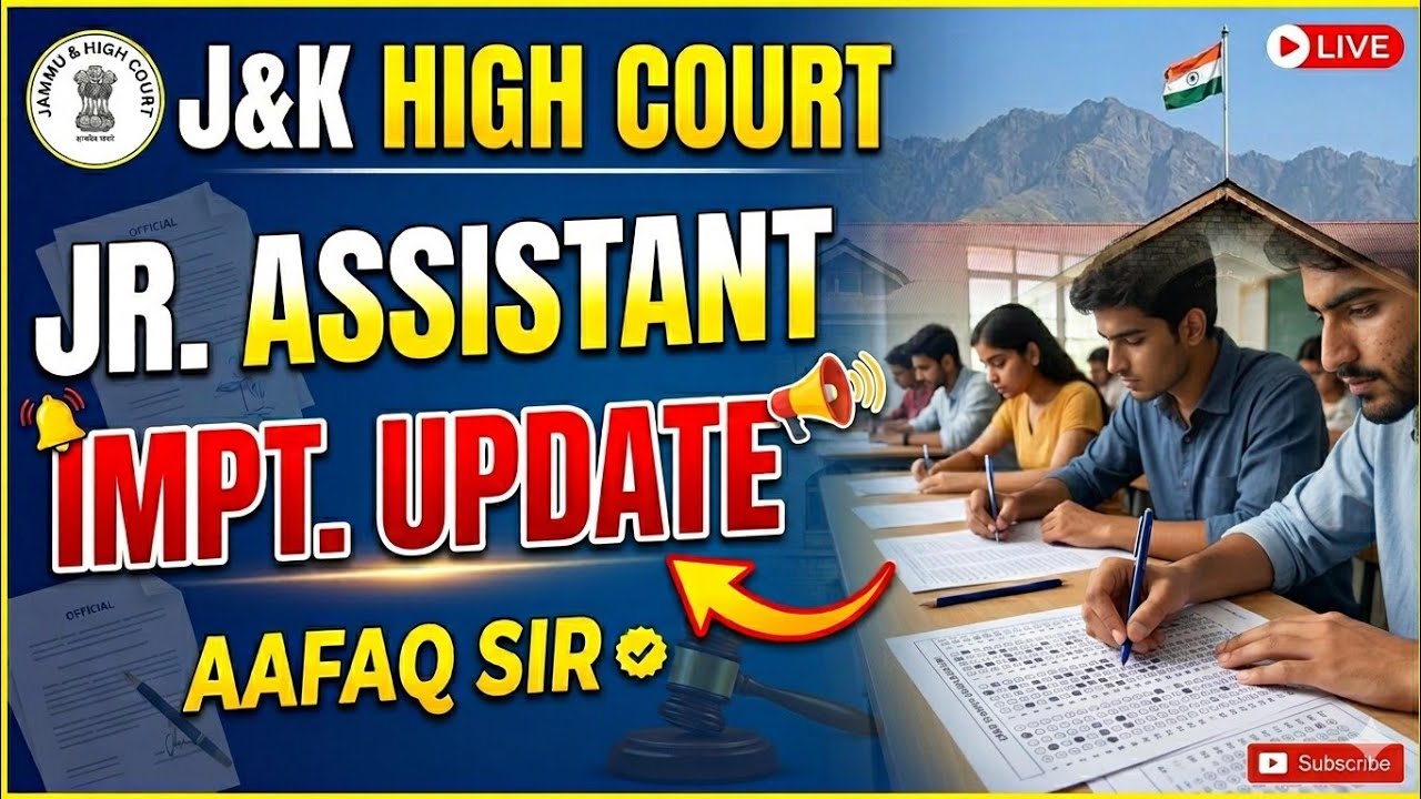 JR. ASSISTANT 2026 JK HIGH COURT - IMPT. UPDATE - EXAM DATE - MOCK TESTS - AAFAQ SIR - JKSSB EXAMS