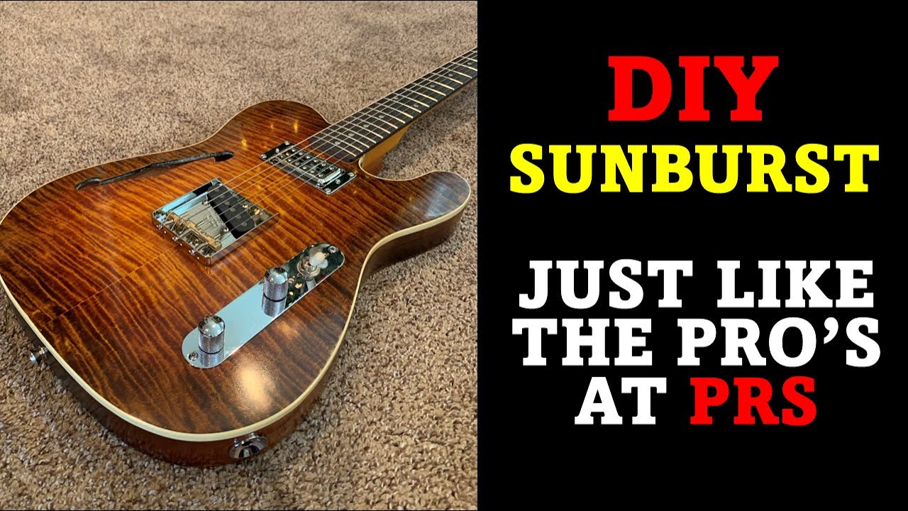 DIY Sunburst. How to stain, paint & finish a sunburst guitar body like the pros do! PRS Style Burst.