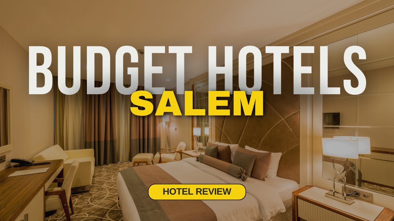 Best Budget Hotels in Salem | Cheap Hotels in Salem