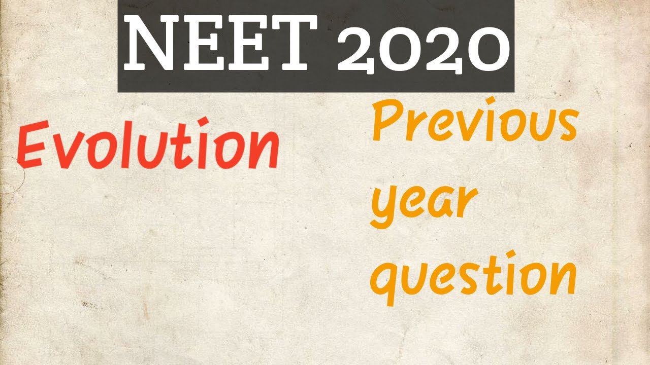 Evolution Previous year important question || #Neet2020