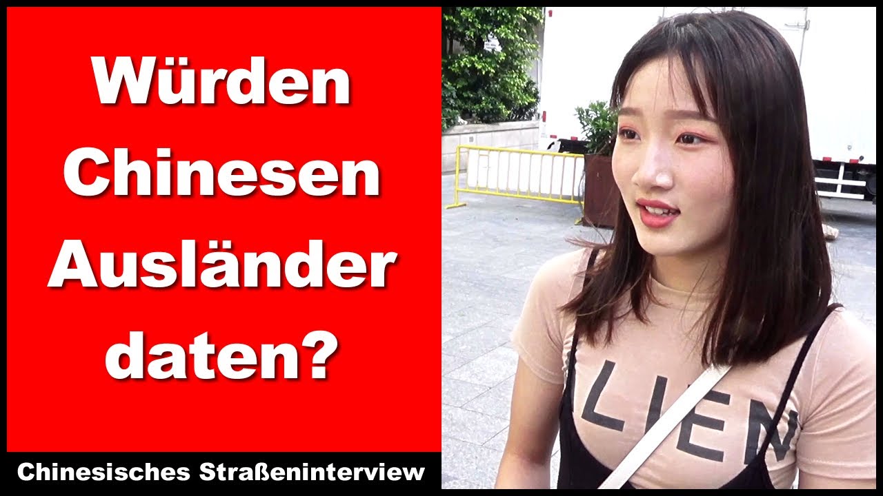 Würden Chinesen Ausländer daten? - Chinesisches Straßeninterview - Chinesische Hörübungen