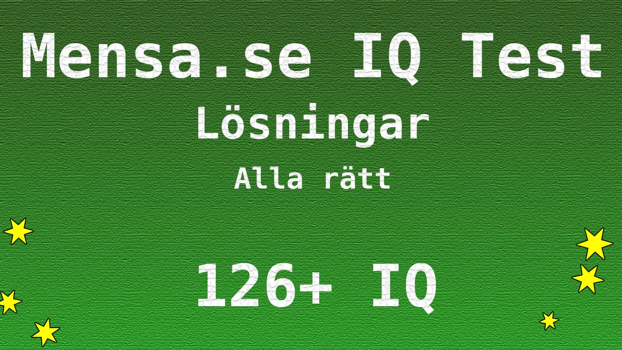 Mensa.se IQ Test - 126+ IQ - Lösningar - Alla rätt
