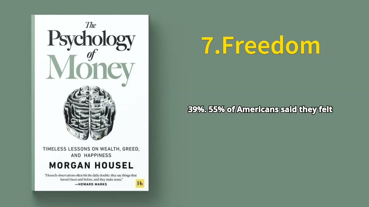 The Psychology of Money  7. Freedom