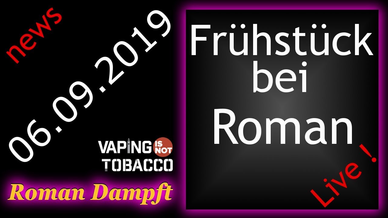 Fr&uuml;hst&uuml;ck bei Roman mit Dampfer News aus USA + Videos 06.09.2019 Full HD