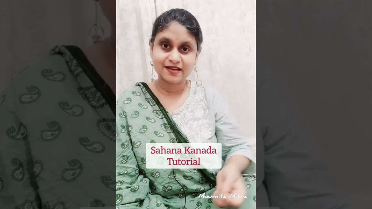 Raag Sahana Kanada | Tutorial | Tarana of Ustad Ali Akbar Khan| Jhaptal | Moumita Mitra