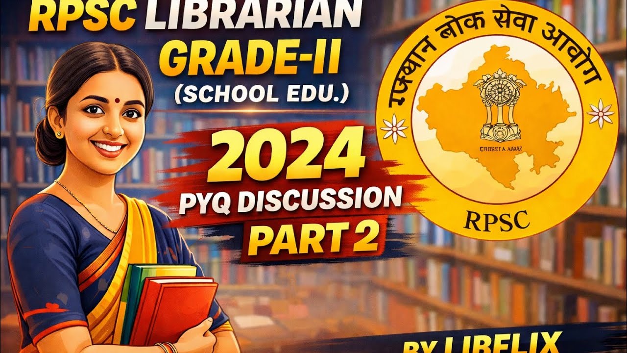RPSC Librarian Grade-II 2024 PYQ Discussion Part 2 | School Education | By @LIBflix-w6y