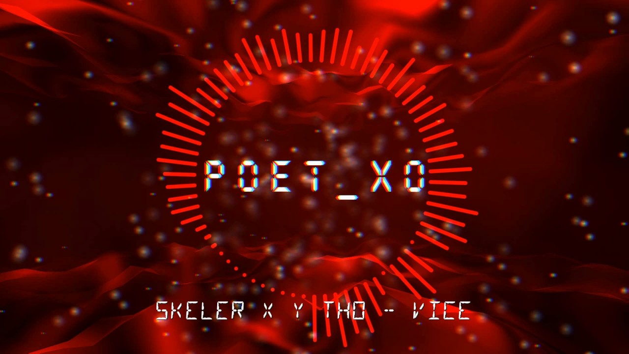 skeler - ＶＩＣＥ w/ y tho