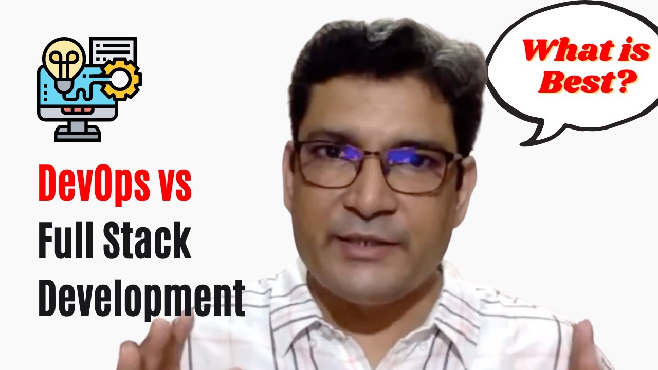 DevOps Vs Full Stack Developer | Which is a better option for Freshers?