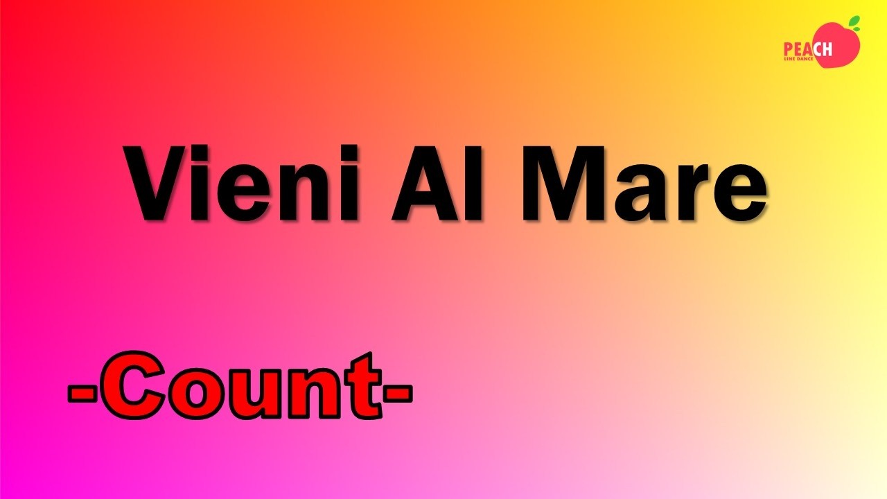 Vieni Al Mare Line Dance - Count