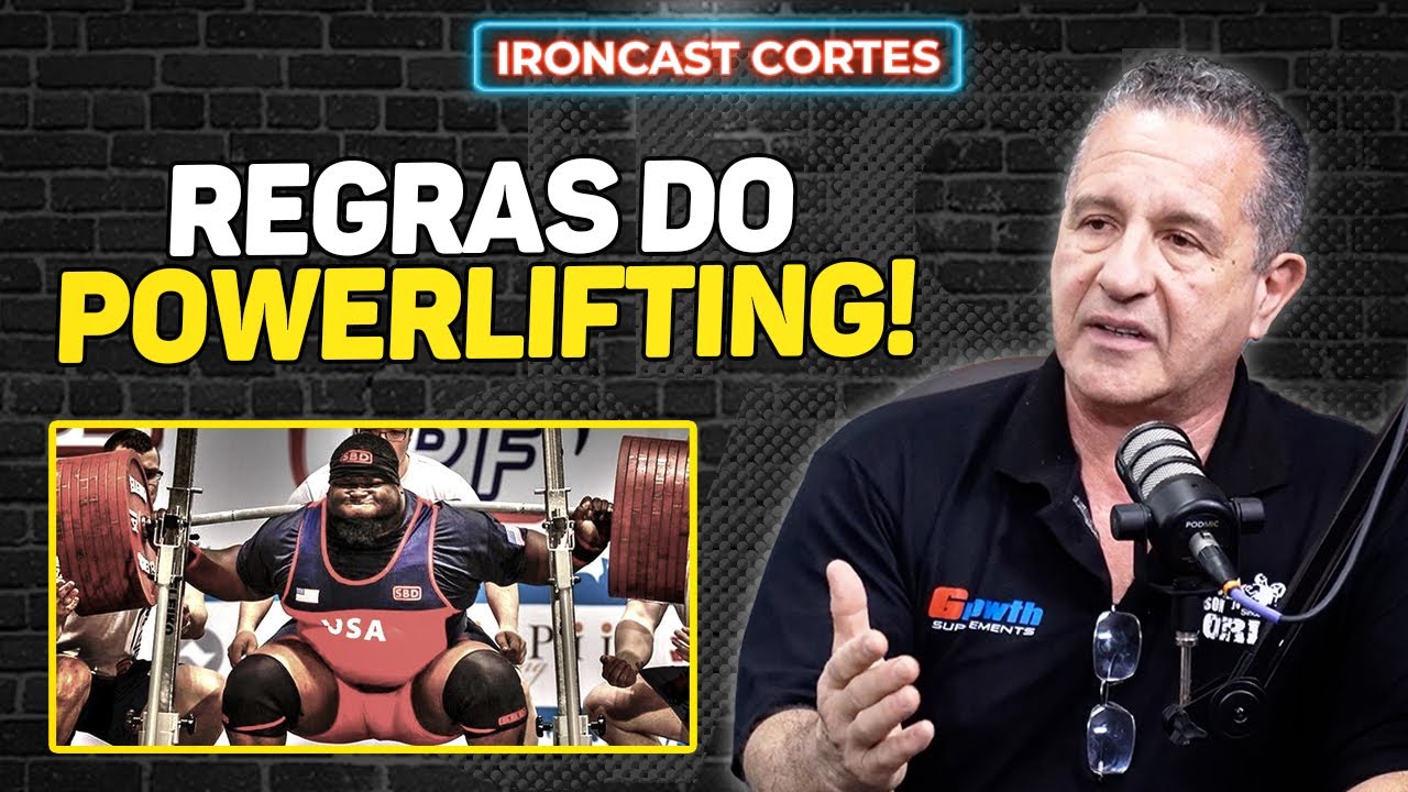 ANDR&Eacute; DORIA EXPLICA COMO S&Atilde;O AS REGRAS DO POWERLIFTING &ndash; IRONCAST CORTES