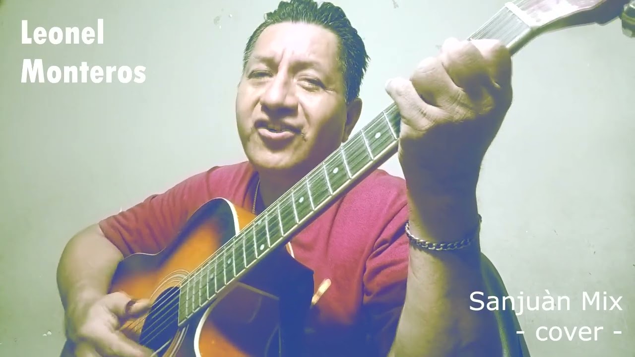 Leonel Monteros   Sanjuàn Mix - cover -