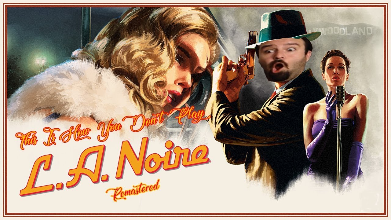 This is How You Don't Play L.A. Noire Remastered #1