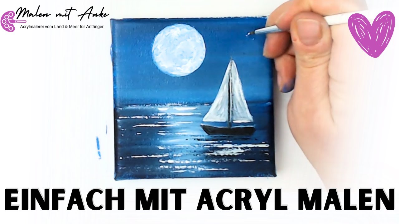 Boot & Vollmond malen, easy ein Meerbild malen mit Acrylfarbe für Anfänger